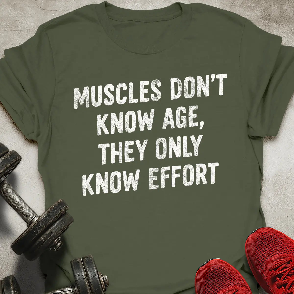 Muscles Don't Know Age T-Shirt