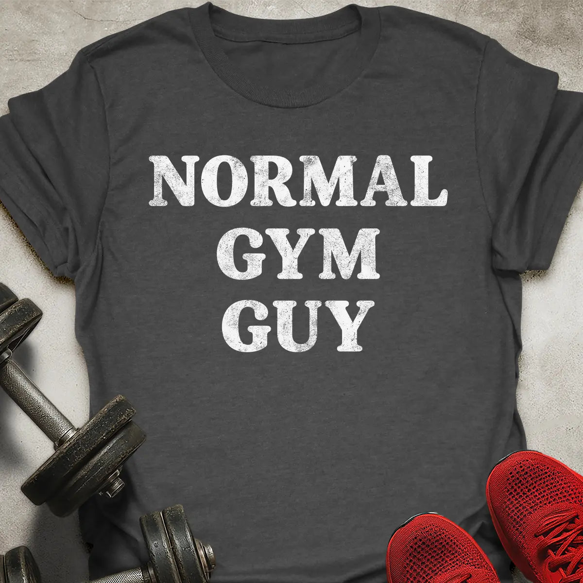Normal Gym Guy T-Shirt