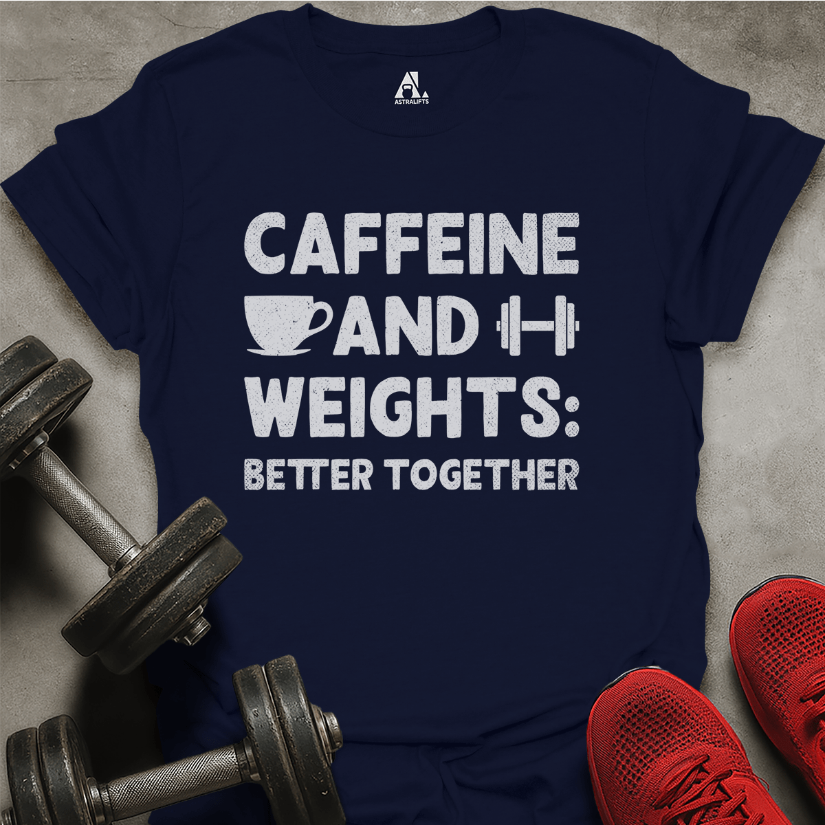 Caffeine And Weights T-Shirt