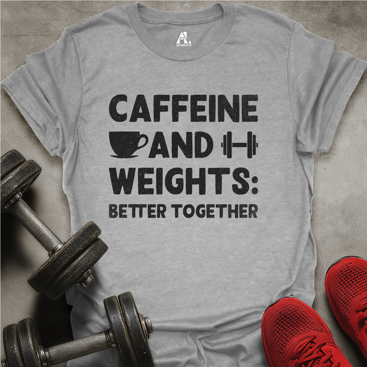 Caffeine And Weights T-Shirt