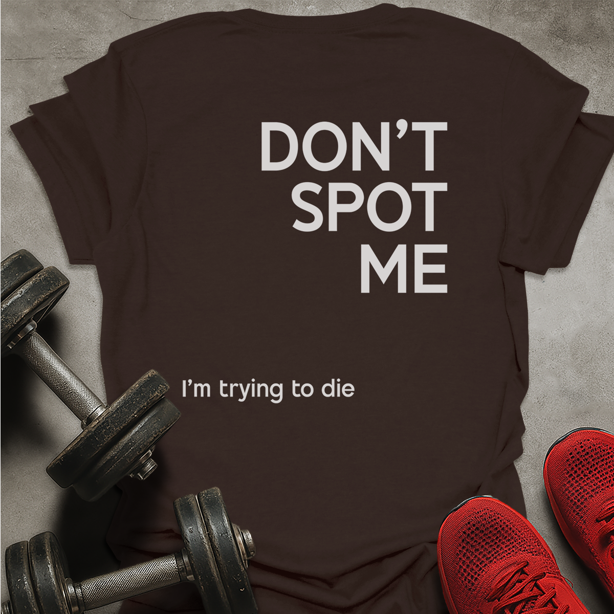 Don't Spot Me T-Shirt