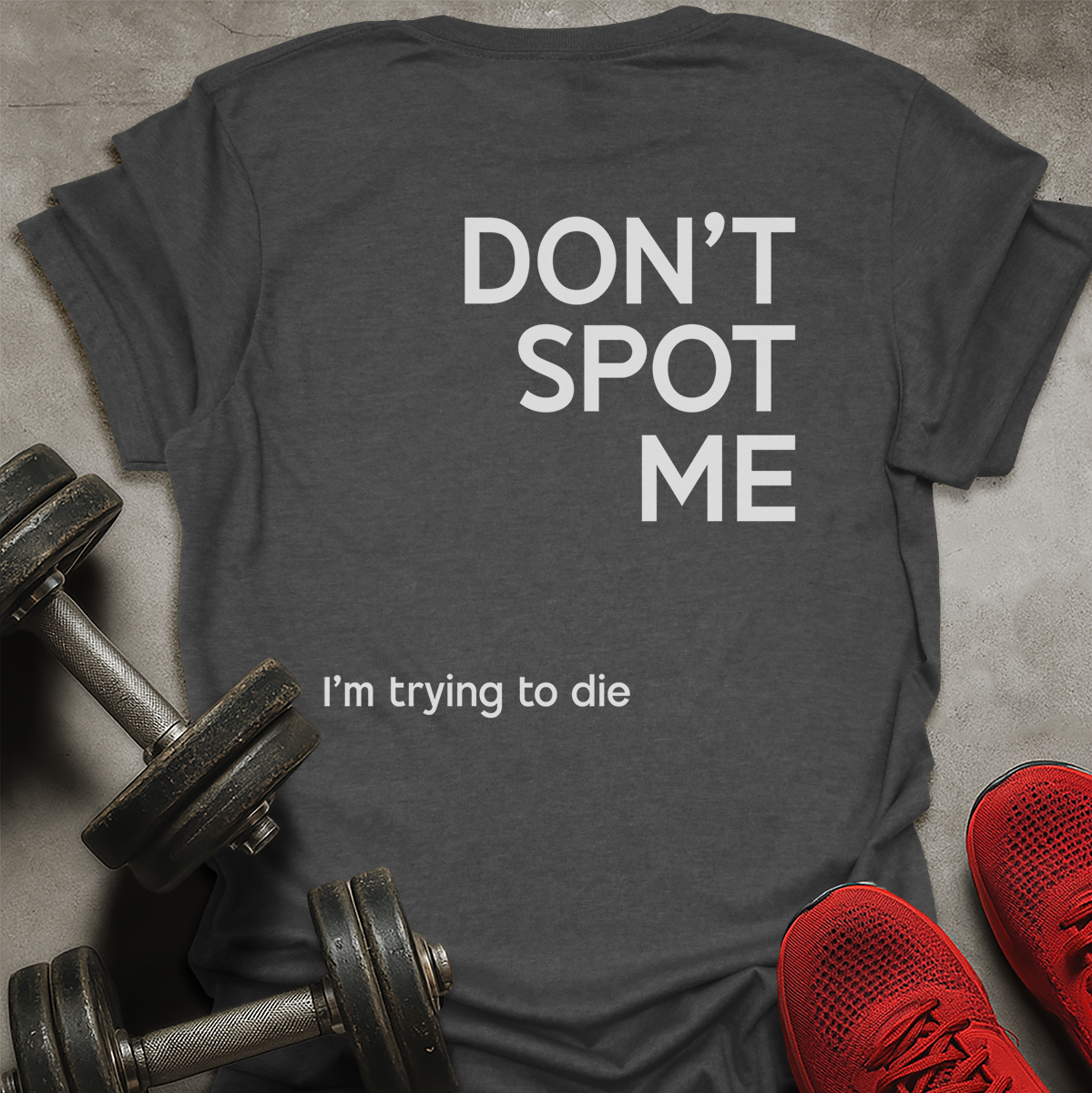 Don't Spot Me T-Shirt