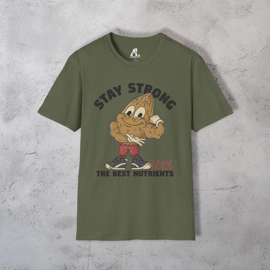 Stay Strong With The Best Nutrients T-Shirt