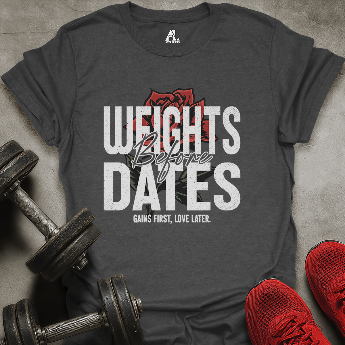 Weights Before Dates T-Shirt