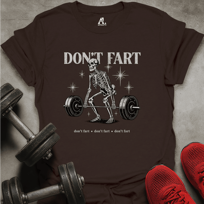 Don't Fart T-Shirt