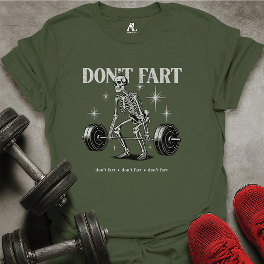 Don't Fart T-Shirt