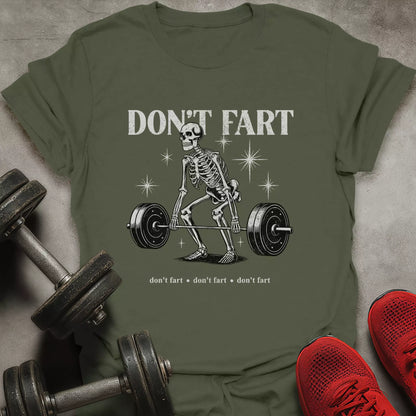 Don't Fart T-Shirt