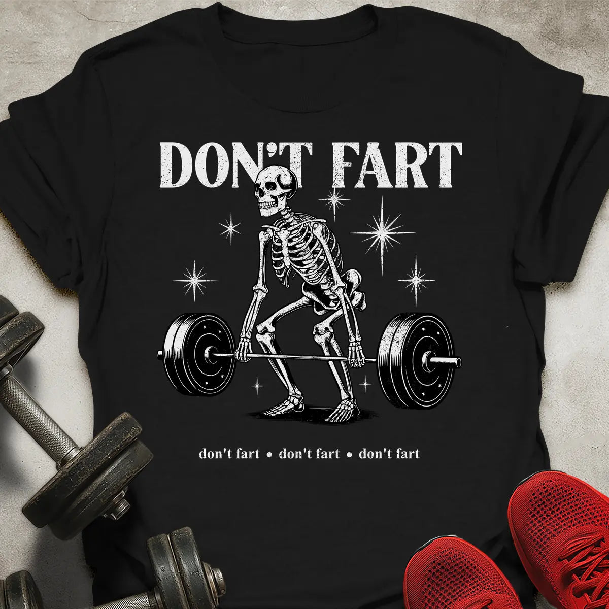 Don't Fart T-Shirt
