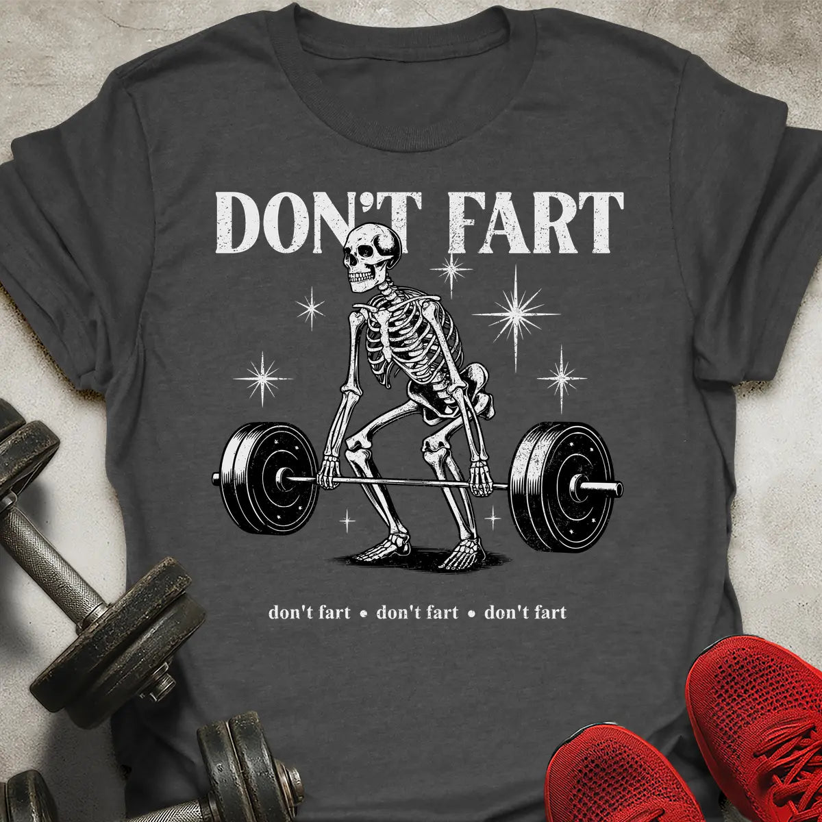 Don't Fart T-Shirt