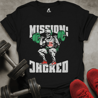 Mission: Jacked T-Shirt