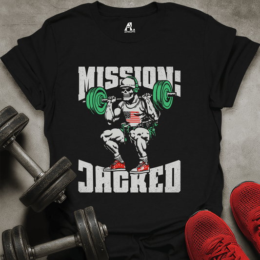 Mission: Jacked T-Shirt