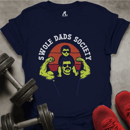 Swole Dads Society T-Shirt