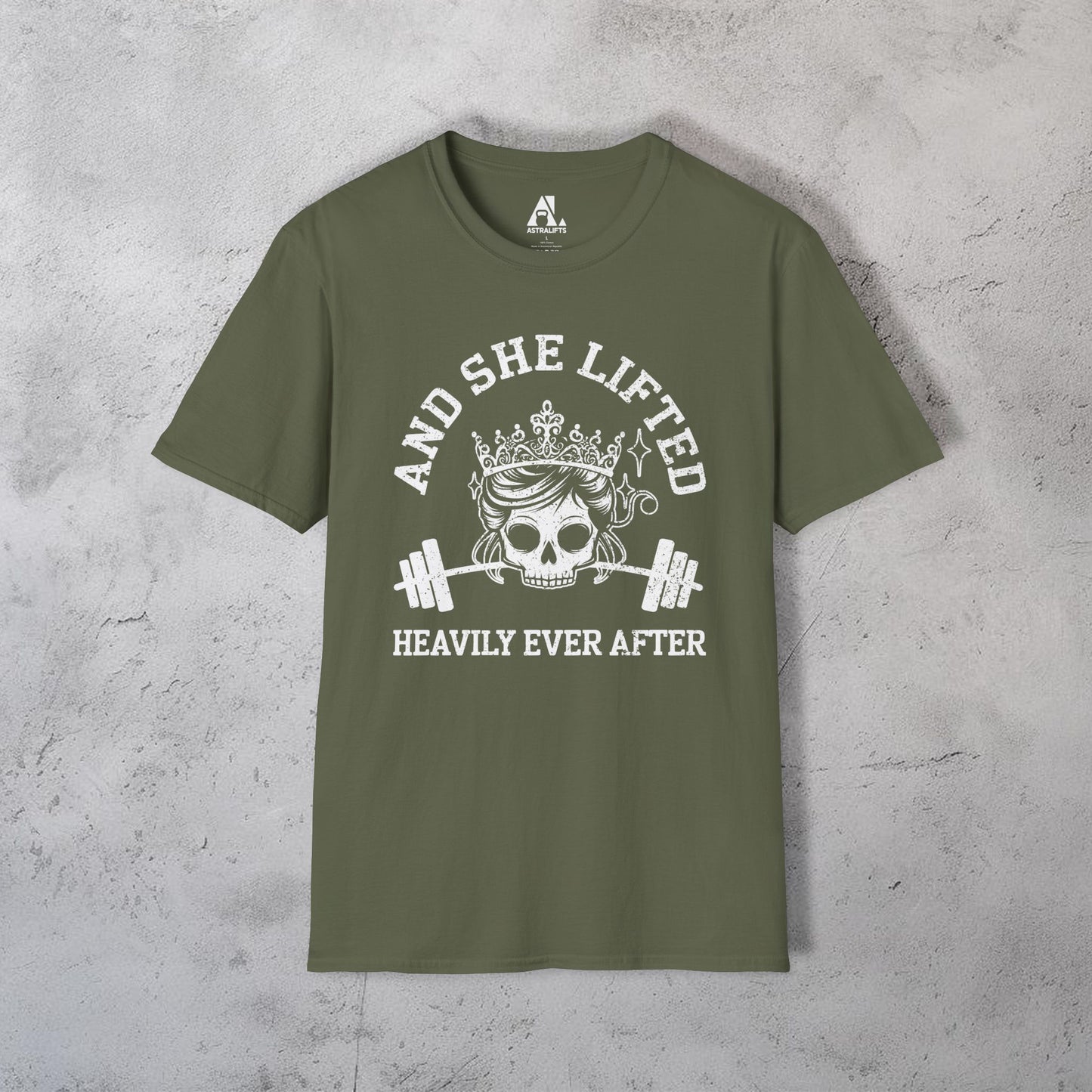 And She Lifted Heavily Ever After T-Shirt