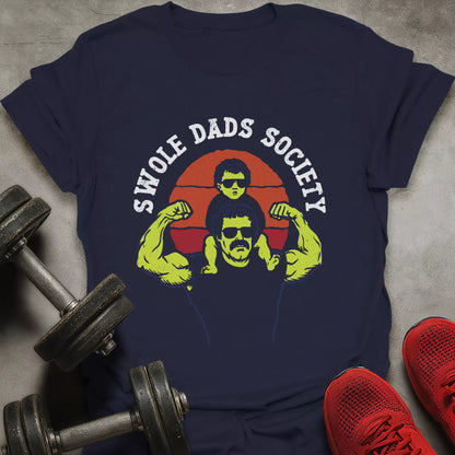 Swole Dads Society T-Shirt