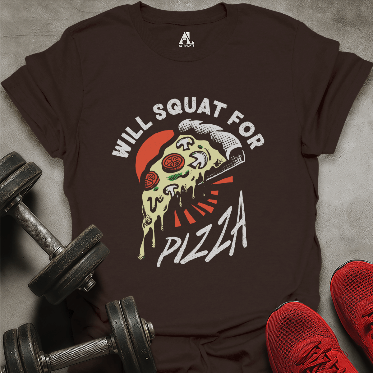 Squat For Pizza T-Shirt