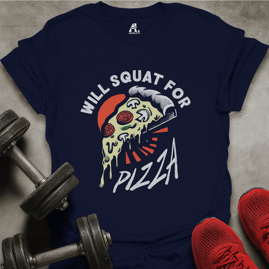 Squat For Pizza T-Shirt