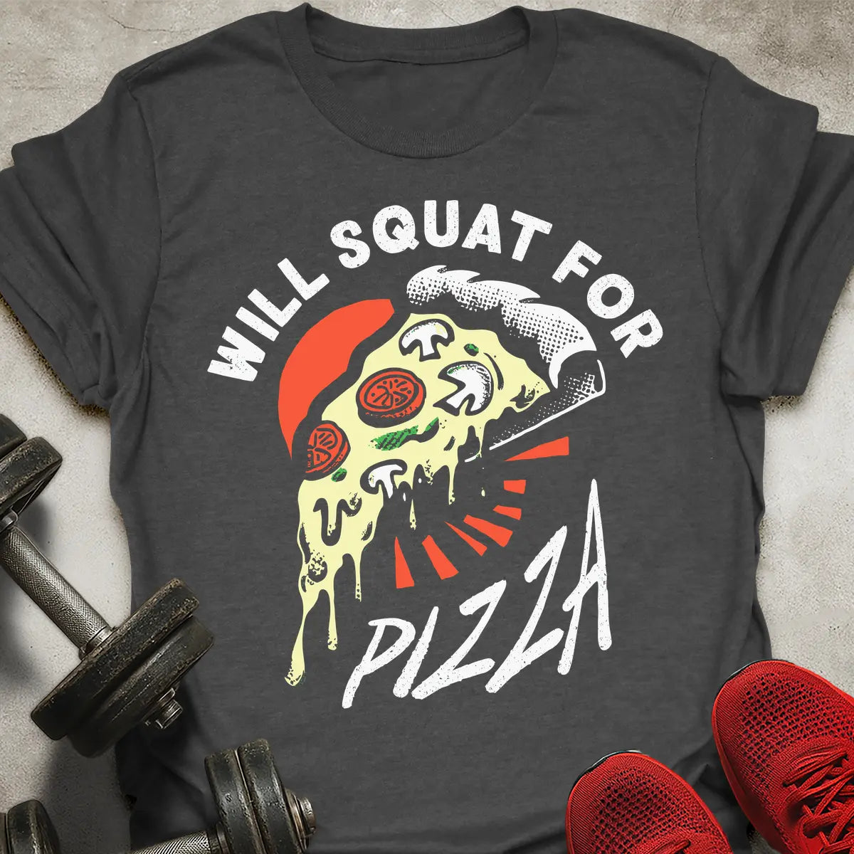 Squat For Pizza T-Shirt
