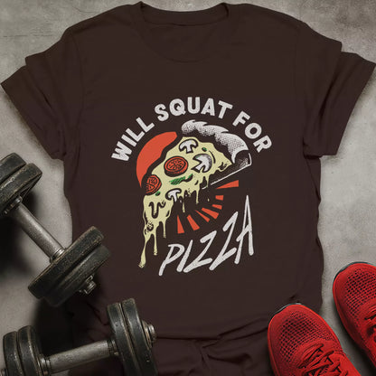 Squat For Pizza T-Shirt