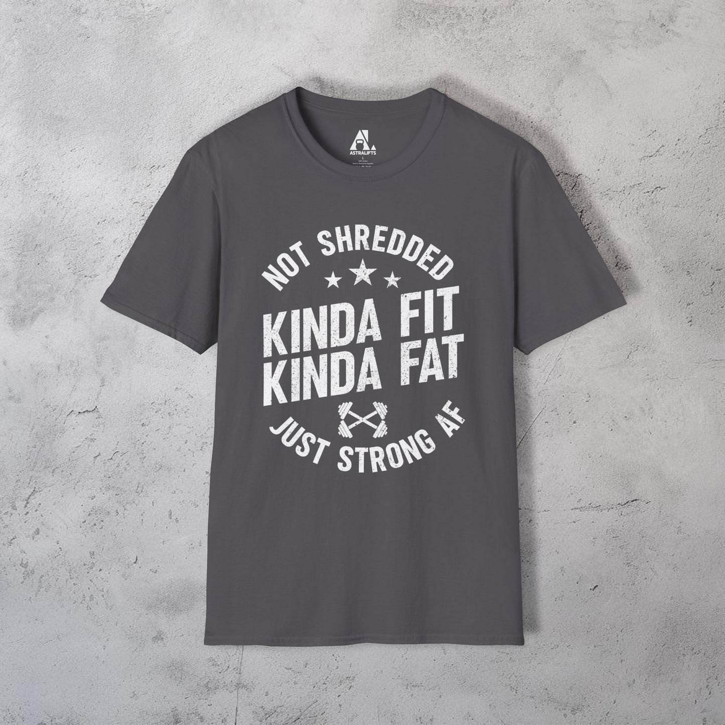 Kinda Fit Kinda Fat T-Shirt