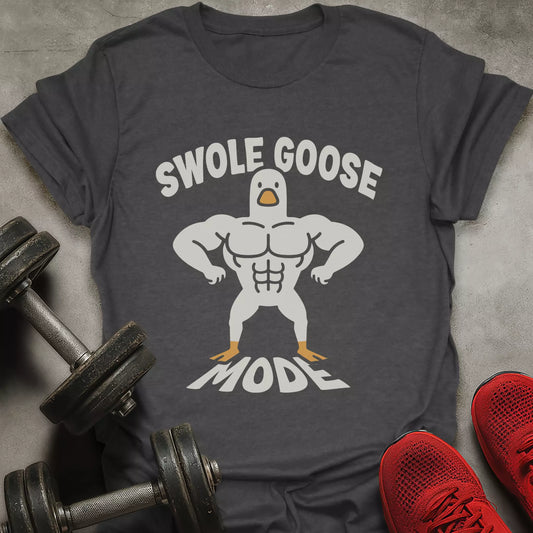 Swole Goose Mode T-Shirt