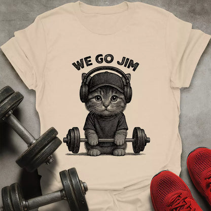 We Go Jim T-Shirt