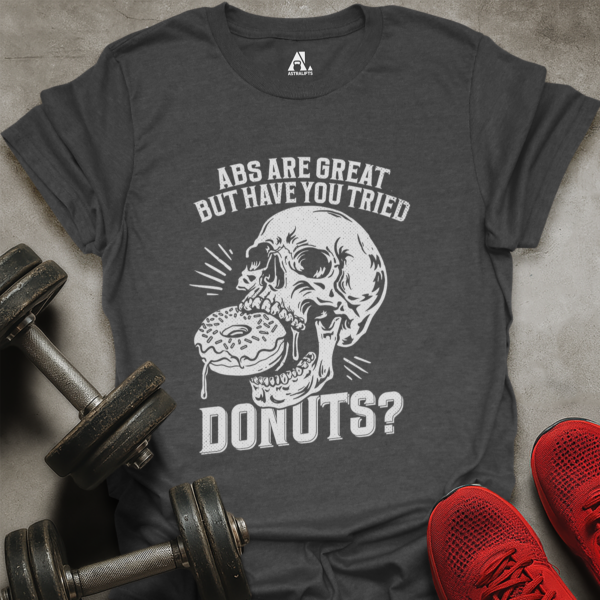 Tried Donuts? T-Shirt