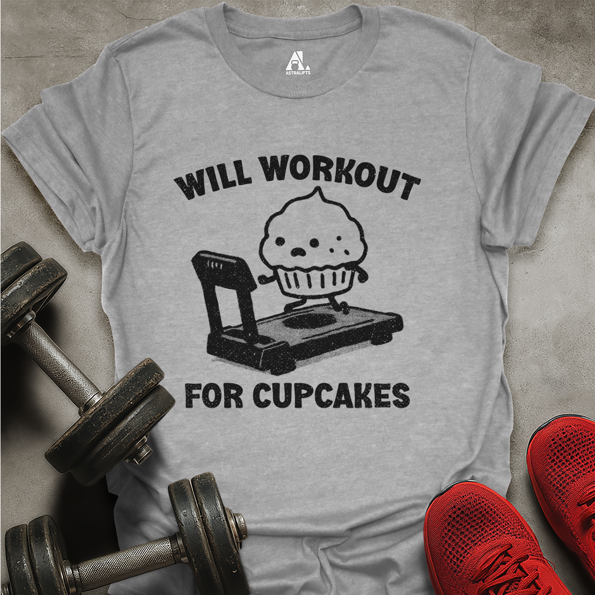 Workout For Cupcakes T-Shirt