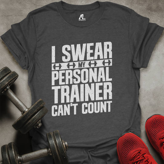 Trainer Can't Count T-Shirt