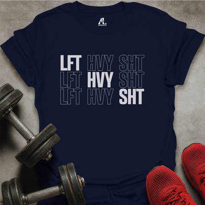 LFT HVY SHT T-Shirt
