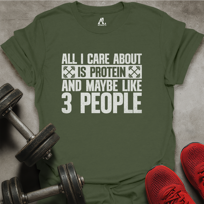 All I Care About T-Shirt