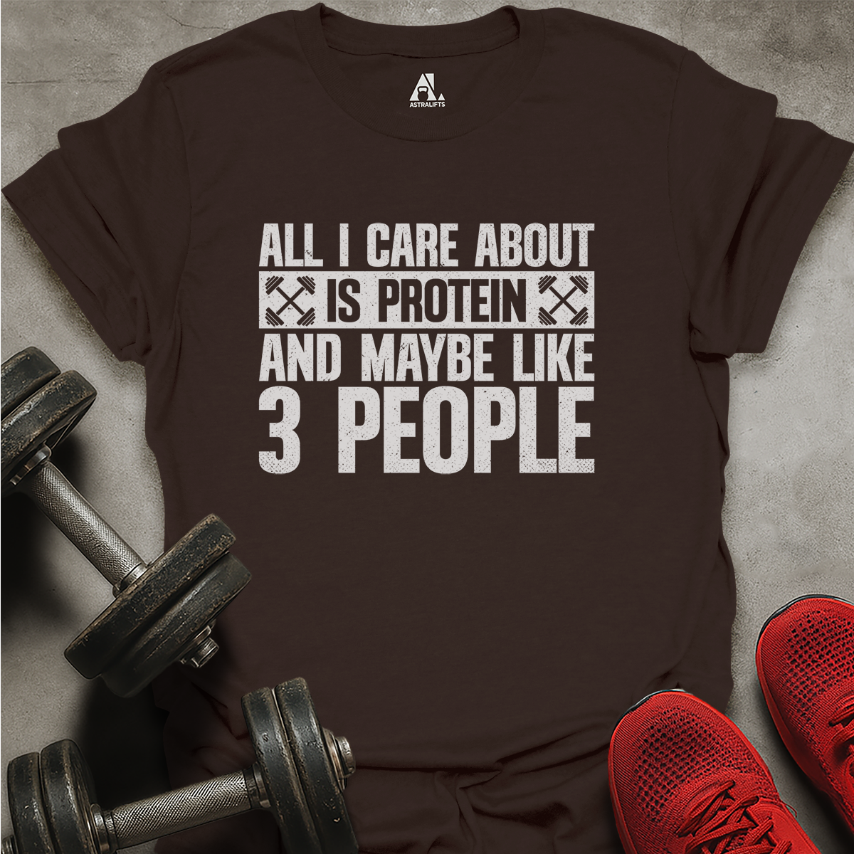All I Care About T-Shirt