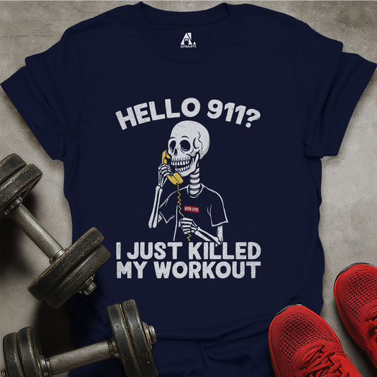Killed My Workout T-Shirt