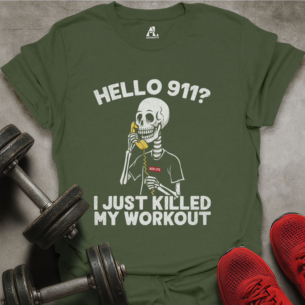 Killed My Workout T-Shirt