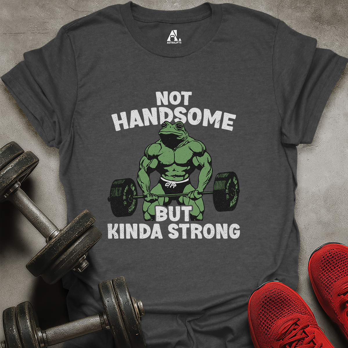 Not Handsome T-Shirt