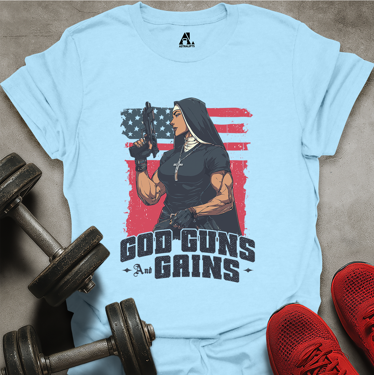 God Guns Gains T-Shirt