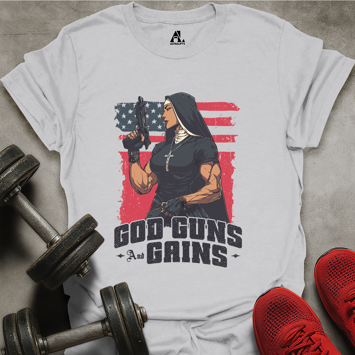 God Guns Gains T-Shirt
