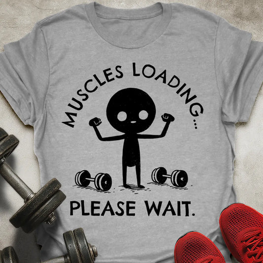 Muscles Loading T-Shirt