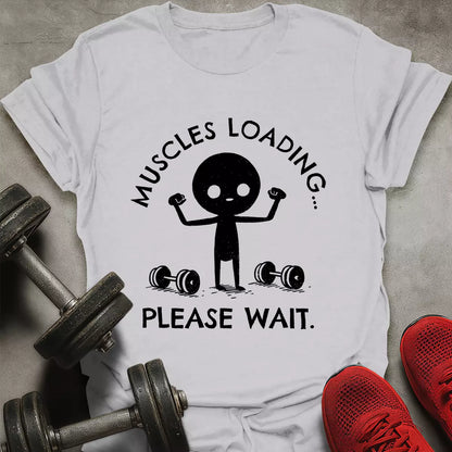 Muscles Loading T-Shirt