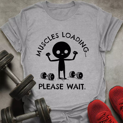 Muscles Loading T-Shirt