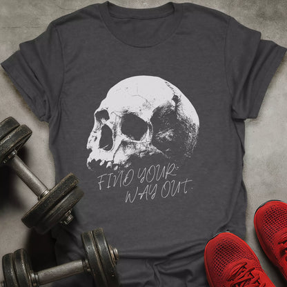 Your Way Out T-Shirt
