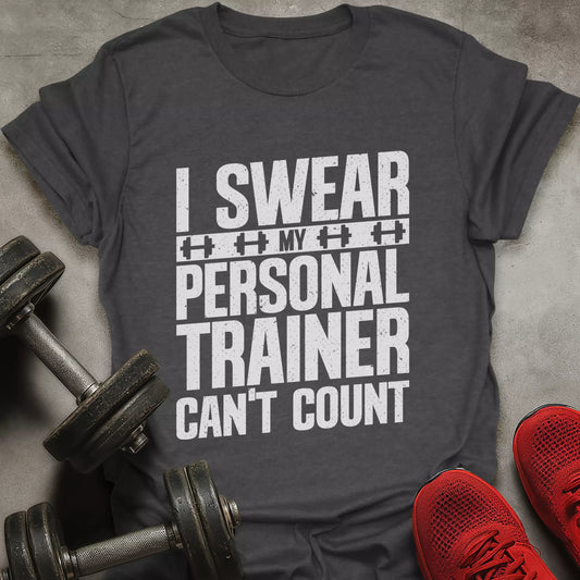 Trainer Can't Count T-Shirt