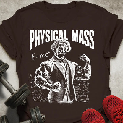 Physical Mass T-Shirt