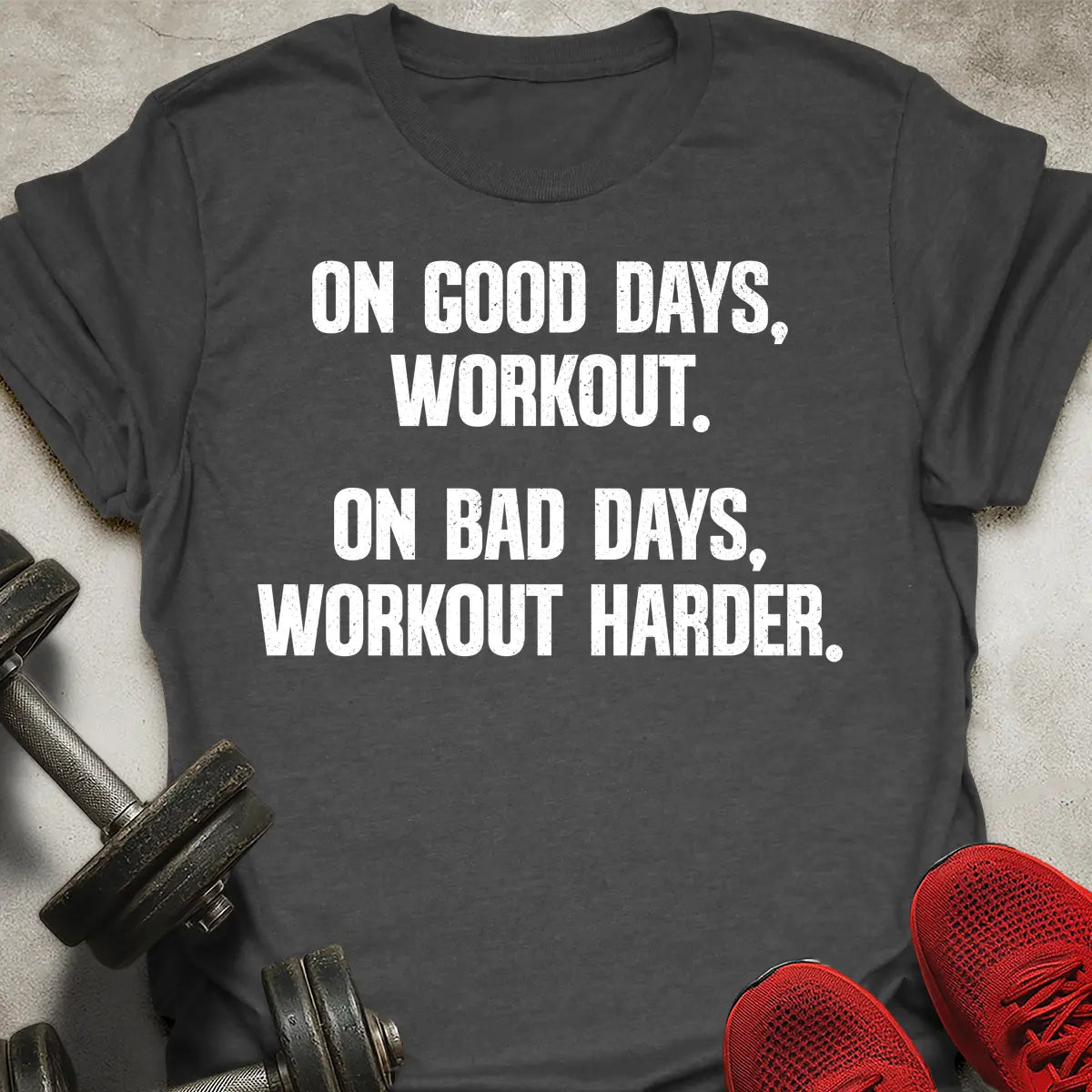 Workout Harder T-Shirt
