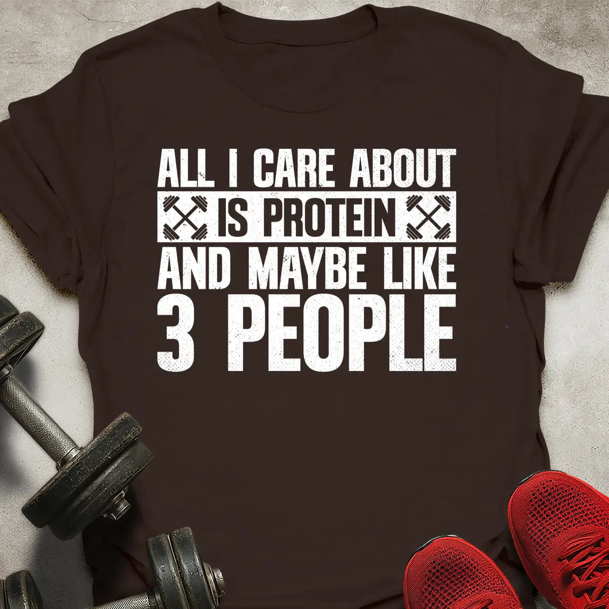 All I Care About T-Shirt