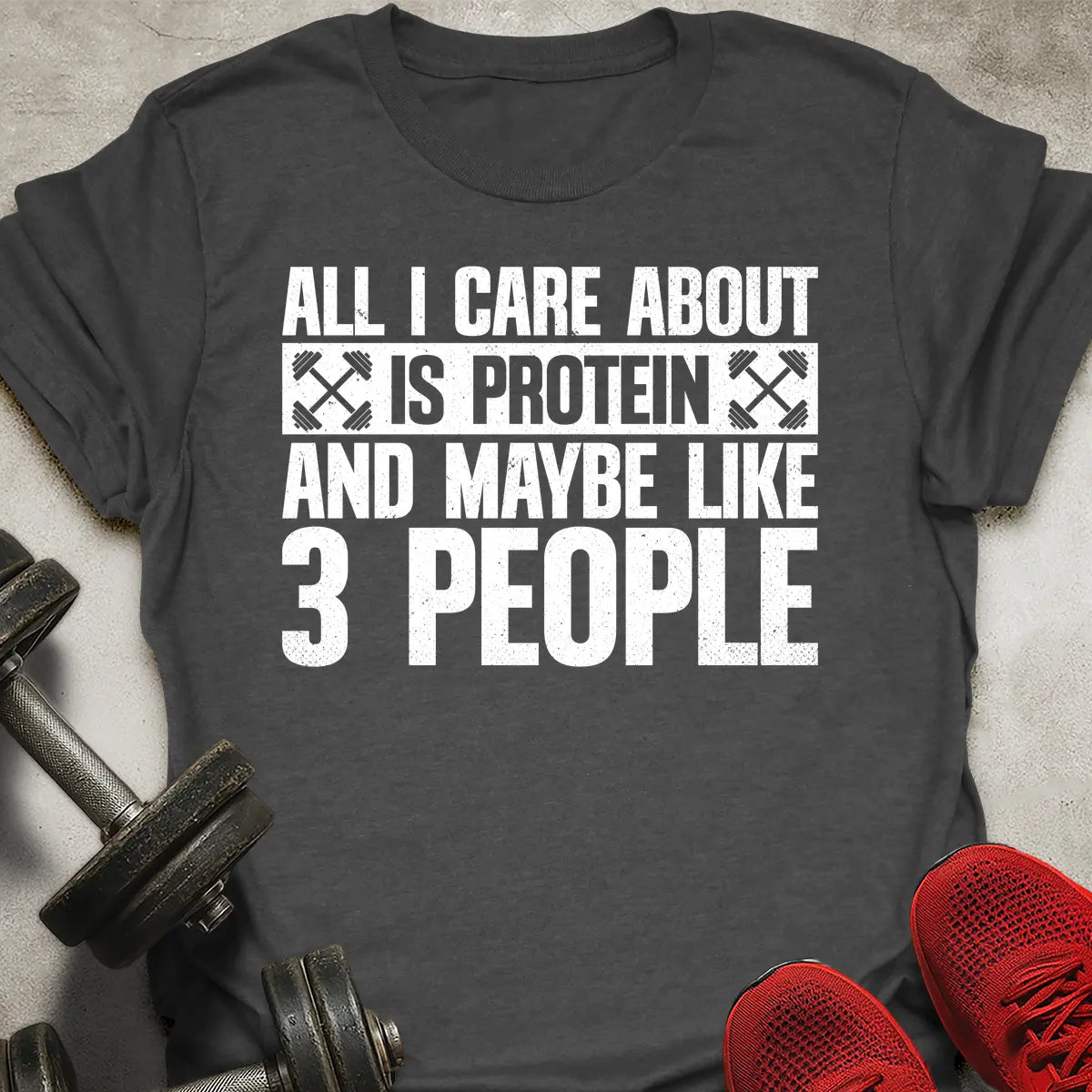 All I Care About T-Shirt