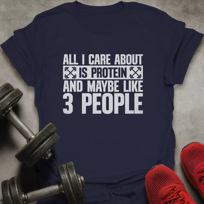 All I Care About T-Shirt