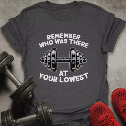 Remember Who Was There T-Shirt