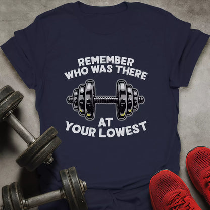 Remember Who Was There T-Shirt
