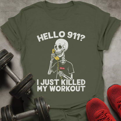 Killed My Workout T-Shirt