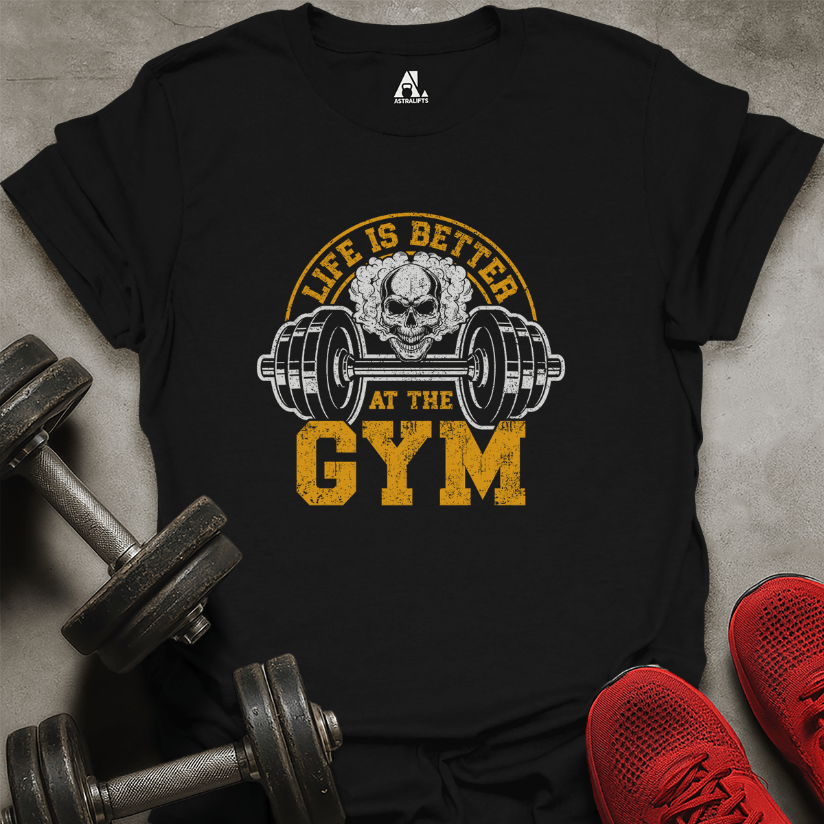 Better At The Gym T-Shirt